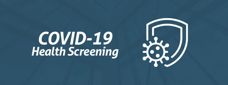 COVID-19 Health Screening COVID-19健康检查